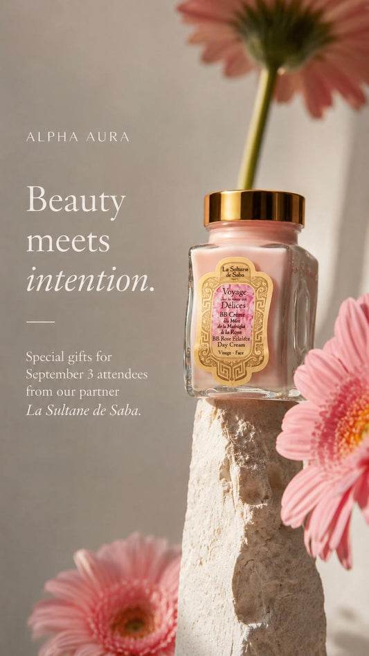 LA SULTANE DE SABA × ALPHA AURA